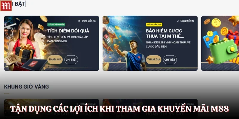 Khuyến Mãi M88 1 Tận dụng các lợi ích khi tham gia khuyến mãi M88