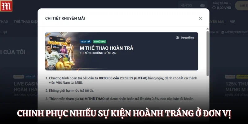 Khuyến Mãi M88 2 Chinh phục nhiều sự kiện hoành tráng ở đơn vị